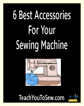 6 Best Sewing Machine Accessories