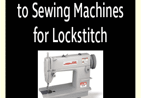 Ultimate Guide to Sewing Machines for Lockstitch