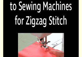 Best Sewing Machines for Zigzag Stich