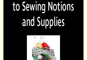 Best Sewing Notions and Supplies
