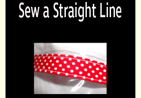 How To Easily Sew a Straight Line