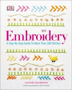 Embroidery A Step-by-Step Guide to More Than 200 Stitches